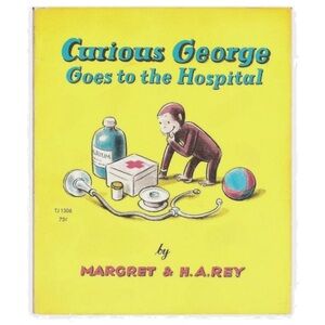 Curious George Goes to the Hospital Book